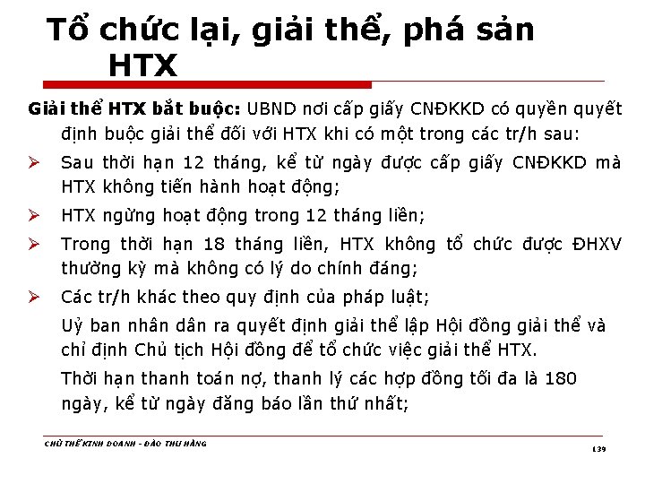 Tổ chức lại, giải thể, phá sản HTX Giải thể HTX bắt buộc: UBND