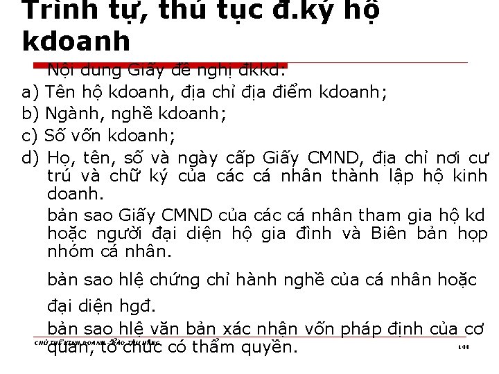 Trình tự, thủ tục đ. ký hộ kdoanh Nội dung Giấy đề nghị đkkd: