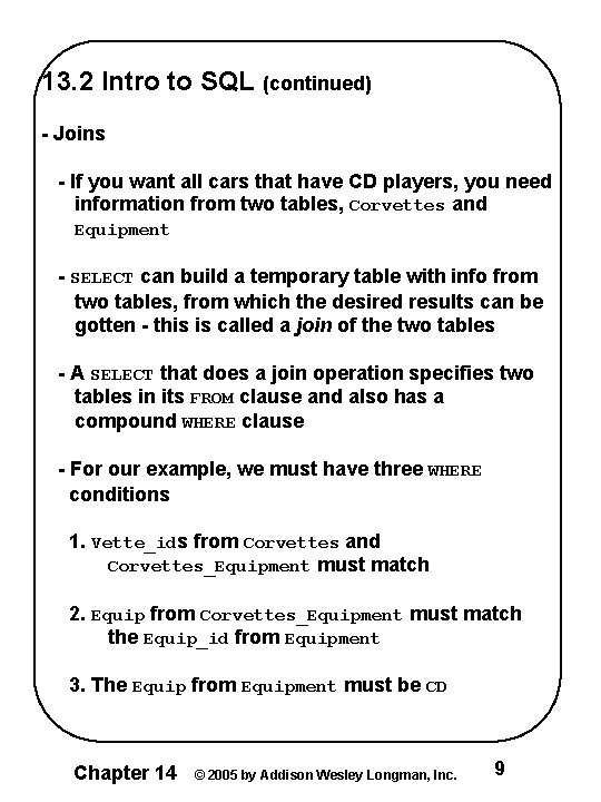 13. 2 Intro to SQL (continued) - Joins - If you want all cars 13. 2 Intro to SQL (continued) - Joins - If you want all cars