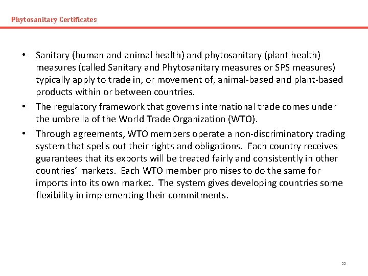 Phytosanitary Certificates • Sanitary (human and animal health) and phytosanitary (plant health) measures (called