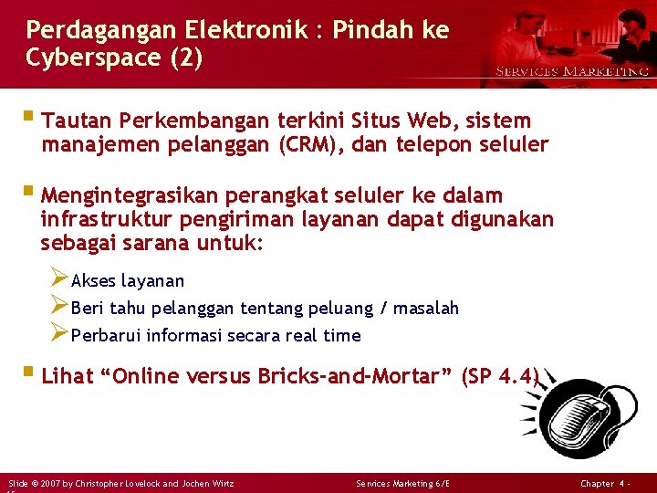 Perdagangan Elektronik : Pindah ke Cyberspace (2) § Tautan Perkembangan terkini Situs Web, sistem