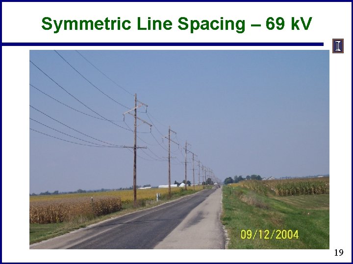 Symmetric Line Spacing – 69 k. V 19 