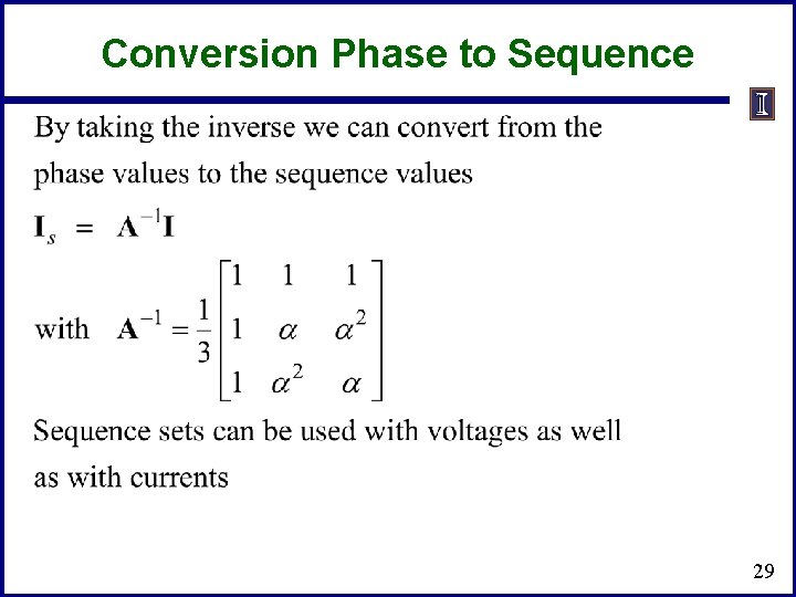 Conversion Phase to Sequence 29 