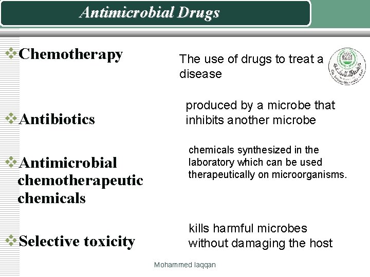 Antimicrobial Drugs v. Chemotherapy v. Antibiotics v. Antimicrobial chemotherapeutic chemicals v. Selective toxicity The