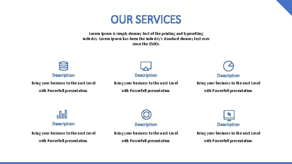 OUR SERVICES Lorem Ipsum is simply dummy text of the printing and typesetting industry.