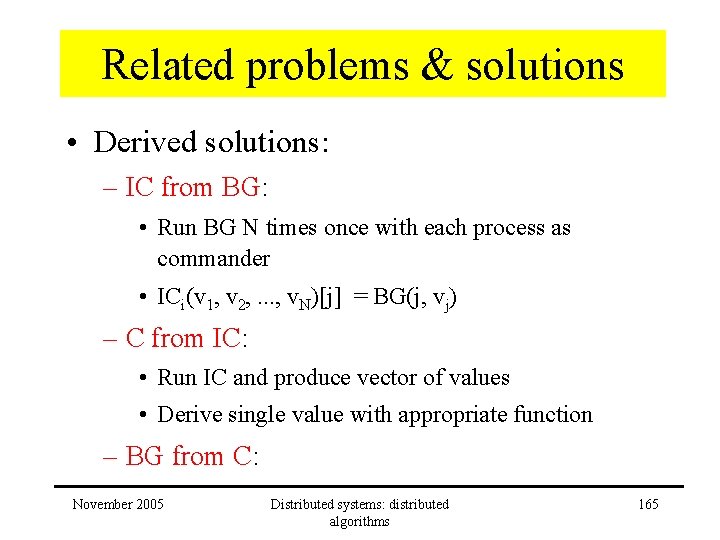 Related problems & solutions • Derived solutions: – IC from BG: • Run BG Related problems & solutions • Derived solutions: – IC from BG: • Run BG