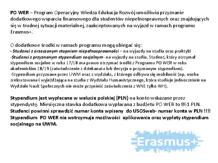 PO WER – Program Operacyjny Wiedza Edukacja Rozwój umożliwia przyznanie dodatkowego wsparcia finansowego dla