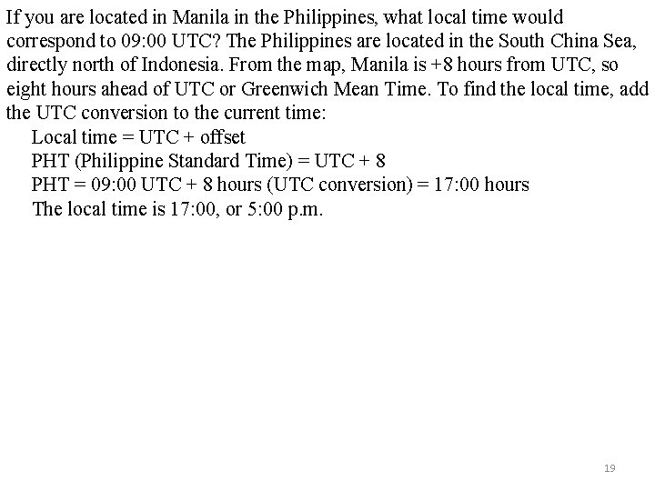 If you are located in Manila in the Philippines, what local time would correspond