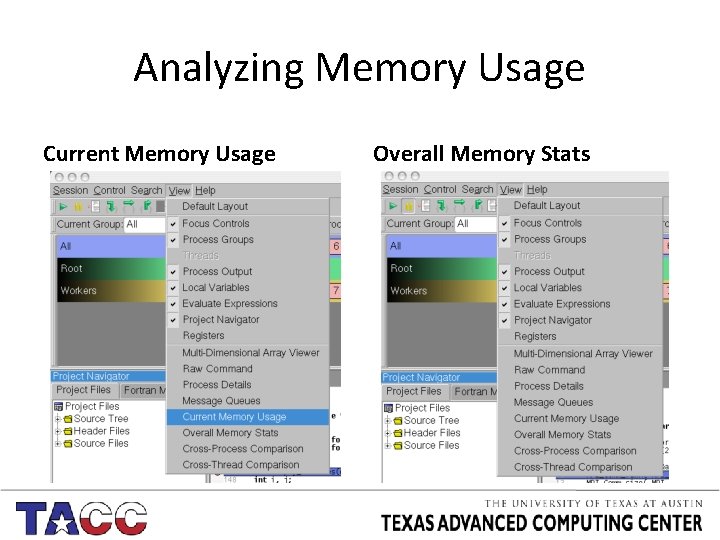 Analyzing Memory Usage Current Memory Usage Overall Memory Stats 