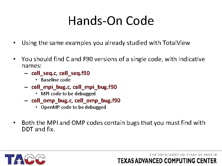 Hands-On Code • Using the same examples you already studied with Total. View •