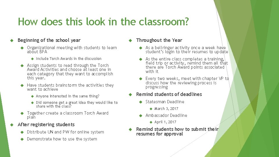 How does this look in the classroom? Beginning of the school year Organizational meeting