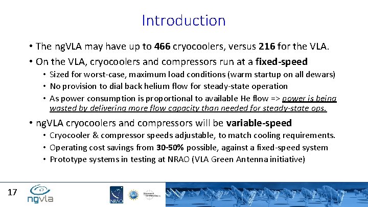 Introduction • The ng. VLA may have up to 466 cryocoolers, versus 216 for