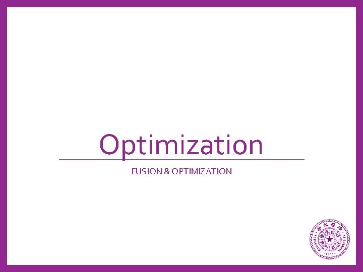 Optimization FUSION & OPTIMIZATION 