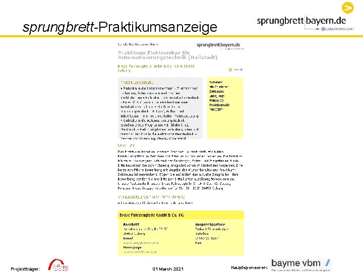 sprungbrett-Praktikumsanzeige Projektträger: 01 March 2021 Hauptsponsoren: 