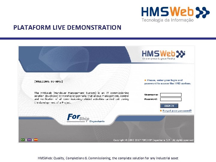 PLATAFORM LIVE DEMONSTRATION HMSWeb: Quality, Completions & Commissioning, the complete solution for any industrial