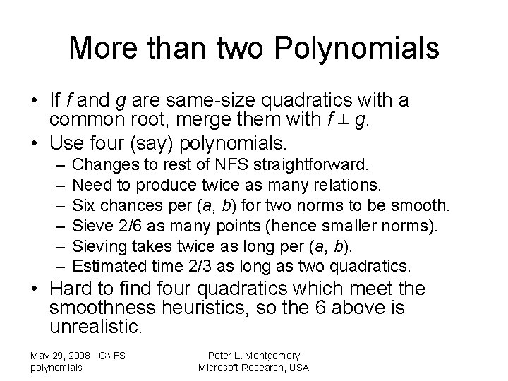 More than two Polynomials • If f and g are same-size quadratics with a