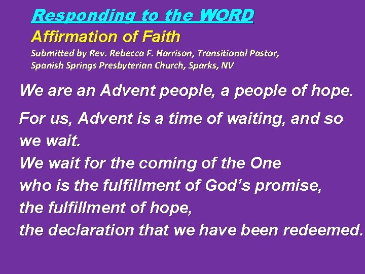 Responding to the WORD Affirmation of Faith Submitted by Rev. Rebecca F. Harrison, Transitional