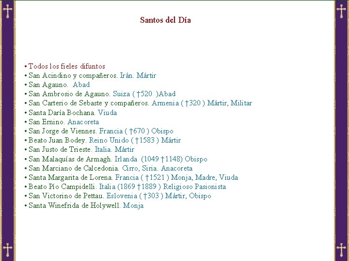 Santos del Día • Todos los fieles difuntos • San Acindino y compañeros. Irán.