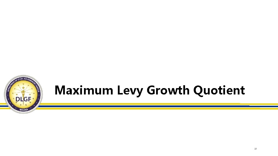 Maximum Levy Growth Quotient 16 