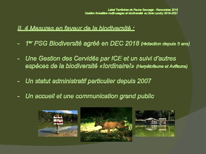 Label Territoires de Faune Sauvage - Rencontres 2018 Gestion forestière multi-usages et biodiversité au