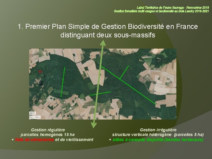 Label Territoires de Faune Sauvage - Rencontres 2018 Gestion forestière multi-usages et biodiversité au