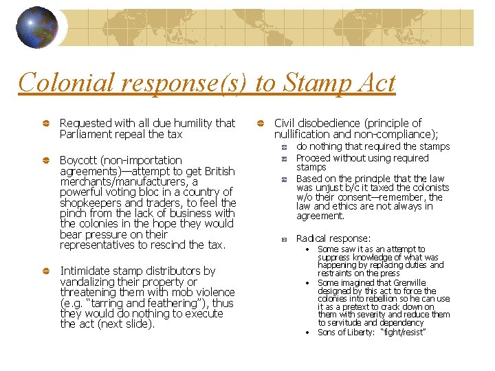 Colonial response(s) to Stamp Act Requested with all due humility that Parliament repeal the