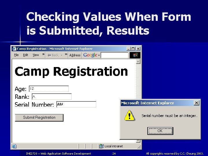 Checking Values When Form is Submitted, Results INE 2720 – Web Application Software Development