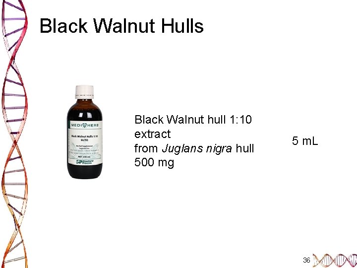 Black Walnut Hulls Black Walnut hull 1: 10 extract from Juglans nigra hull 500