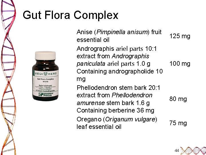 Gut Flora Complex Anise (Pimpinella anisum) fruit essential oil Andrographis ariel parts 10: 1