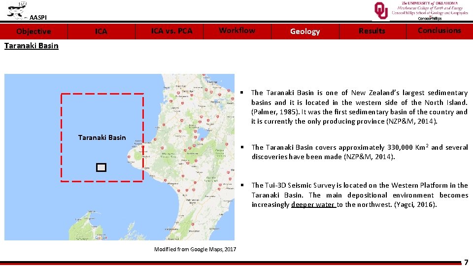 AASPI Objective ICA vs. PCA Workflow Geology Results Conclusions Taranaki Basin § The Taranaki