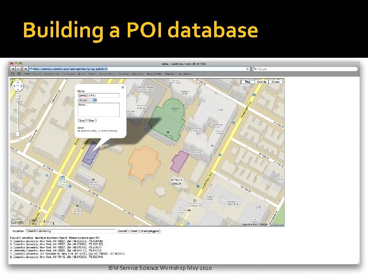 Building a POI database IBM Service Science Workshop May 2010 