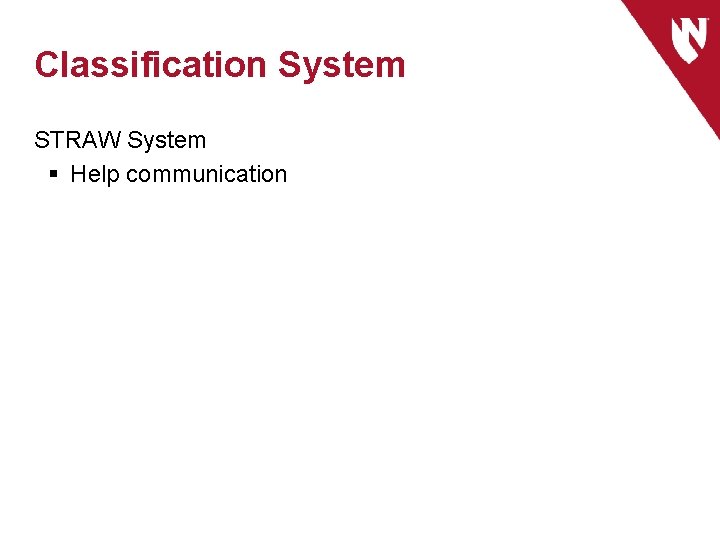 Classification System STRAW System § Help communication 