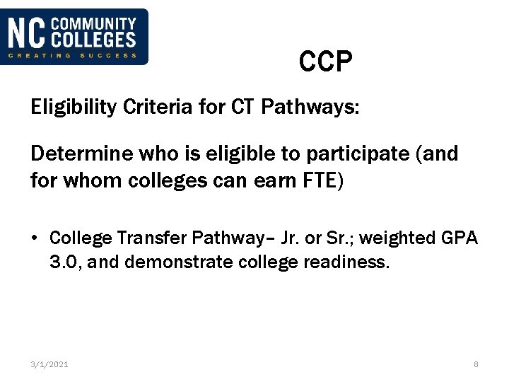 CCP Eligibility Criteria for CT Pathways: Determine who is eligible to participate (and for