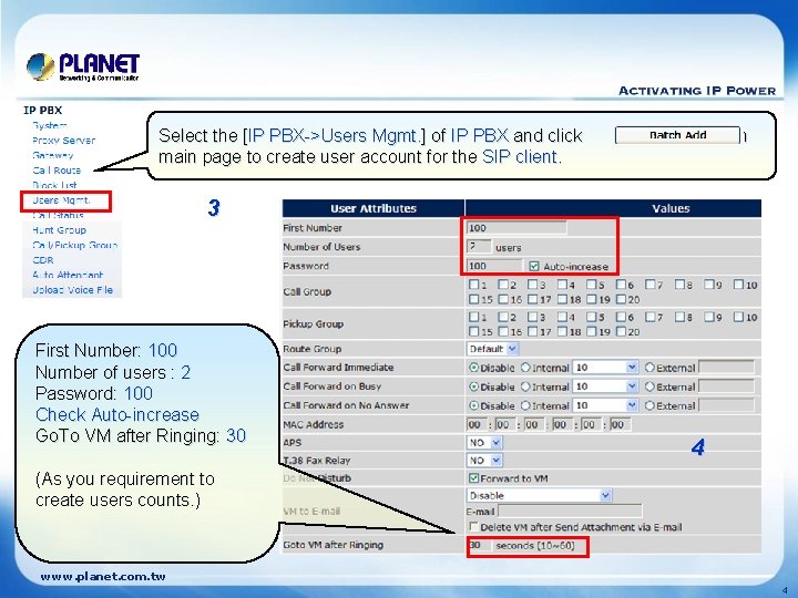 Select the [IP PBX->Users Mgmt. ] of IP PBX and click main page to