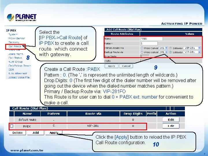 8 Select the [IP PBX->Call Route] of IP PBX to create a call route