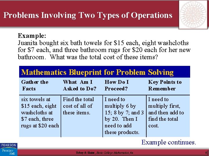 Problems Involving Two Types of Operations Example: Juanita bought six bath towels for $15 Problems Involving Two Types of Operations Example: Juanita bought six bath towels for $15