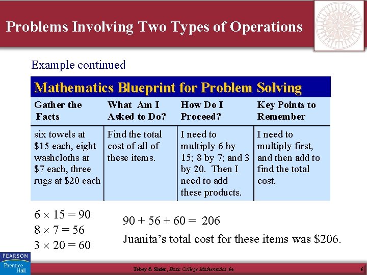 Problems Involving Two Types of Operations Example continued Mathematics Blueprint for Problem Solving Gather Problems Involving Two Types of Operations Example continued Mathematics Blueprint for Problem Solving Gather