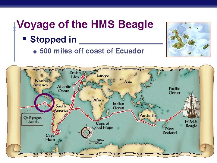 Voyage of the HMS Beagle § Stopped in ___________ u 500 miles off coast