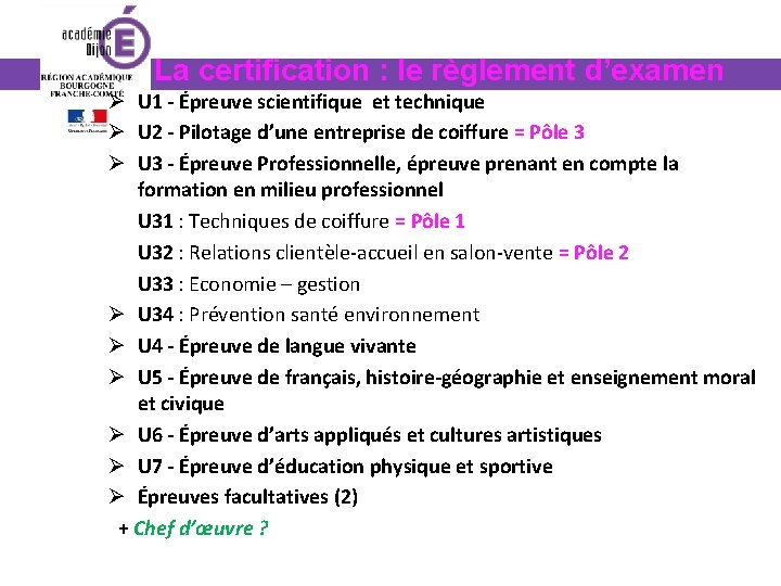 La certification : le règlement d’examen Ø U 1 - Épreuve scientifique et technique