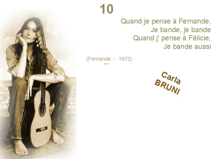 10 Quand je pense à Fernande, Je bande, je bande Quand j' pense à