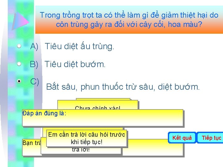 Trong trồng trọt ta có thể làm gì để giảm thiệt hại do côn