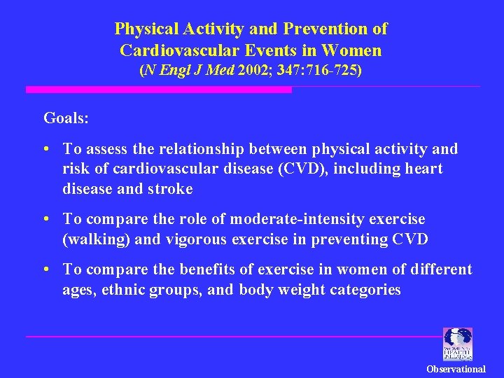 Physical Activity and Prevention of Cardiovascular Events in Women (N Engl J Med 2002;
