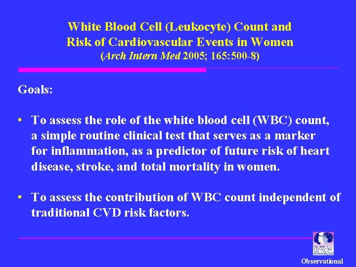 White Blood Cell (Leukocyte) Count and Risk of Cardiovascular Events in Women (Arch Intern