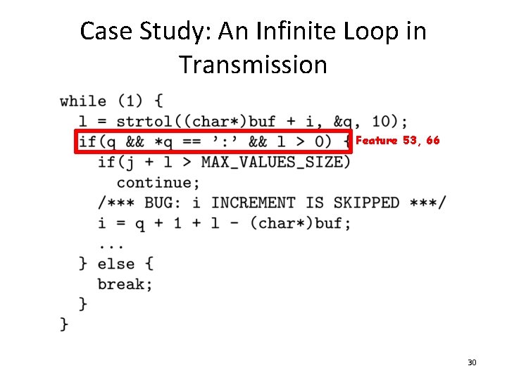 Case Study: An Infinite Loop in Transmission Feature 53, 66 30 