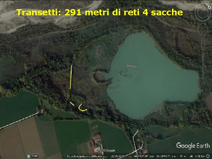 Transetti: 291 metri di reti 4 sacche 