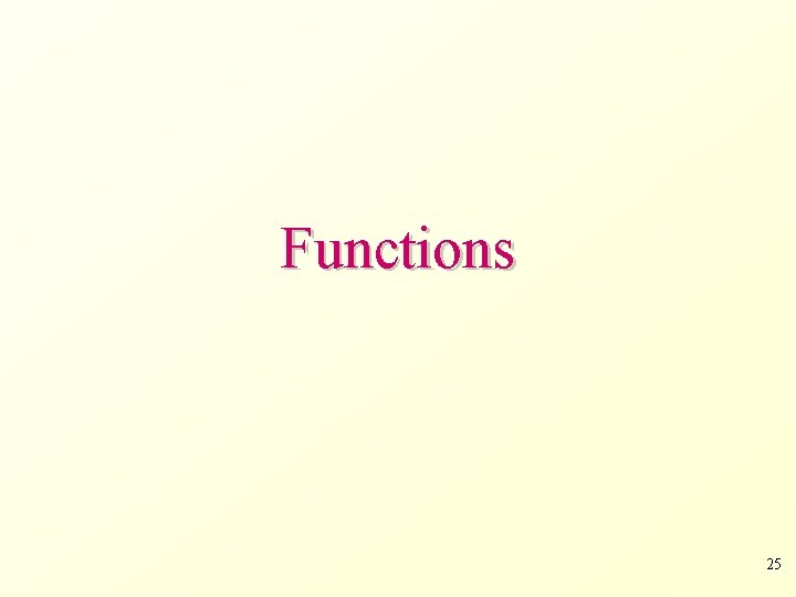 Functions 25 