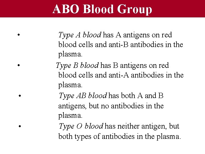 ABO Blood Group • • Type A blood has A antigens on red blood