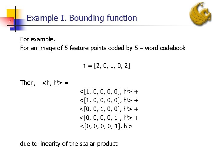 Example I. Bounding function For example, For an image of 5 feature points coded