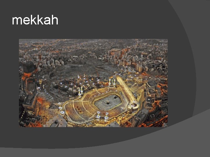 mekkah mekkah