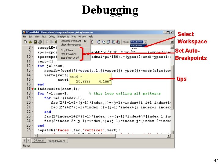 Debugging Select Workspace Set Auto. Breakpoints tips 47 